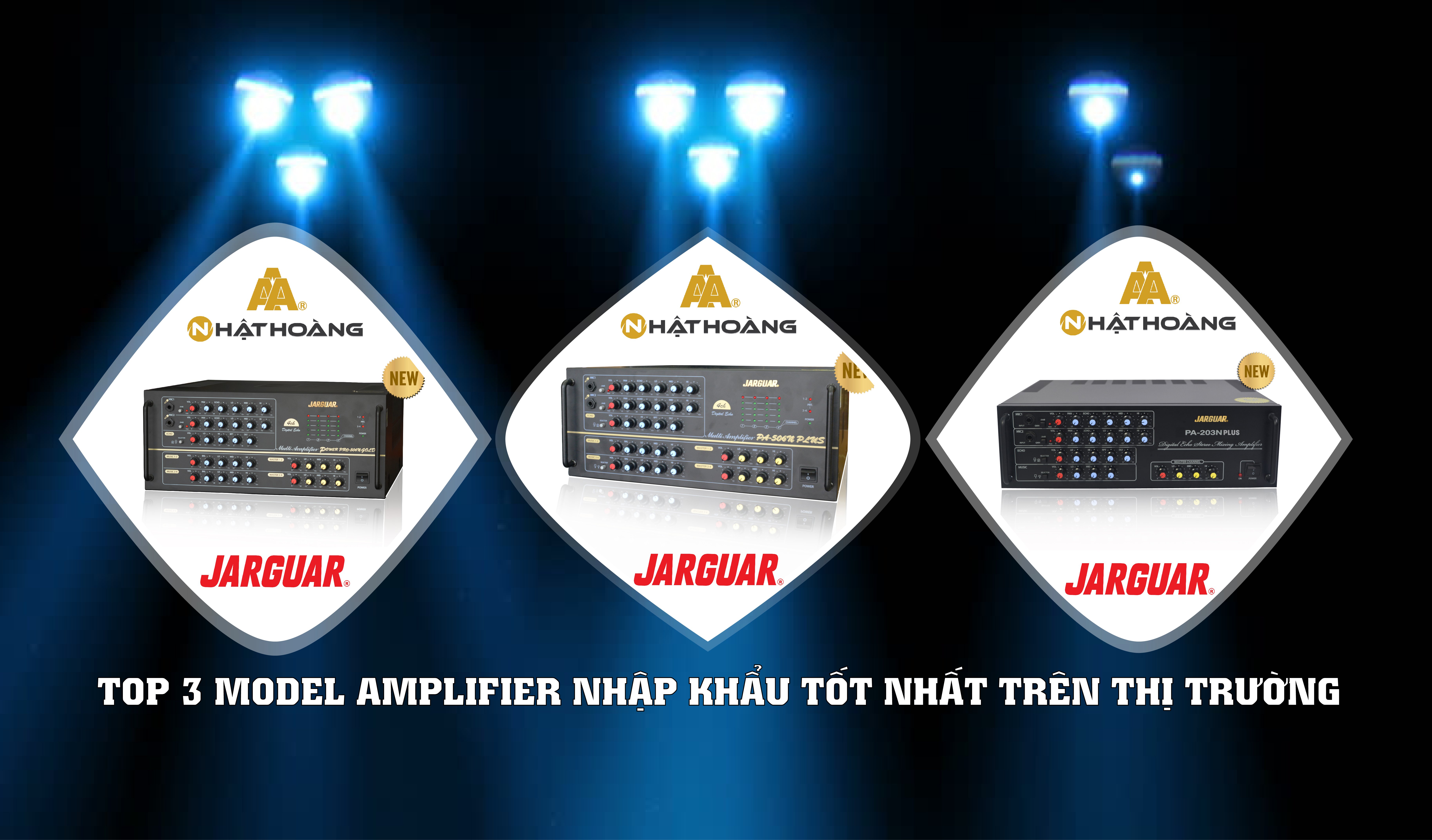 Vì sao Amply karaoke JARGUAR Hàn Quốc được người dùng ưa chuộng