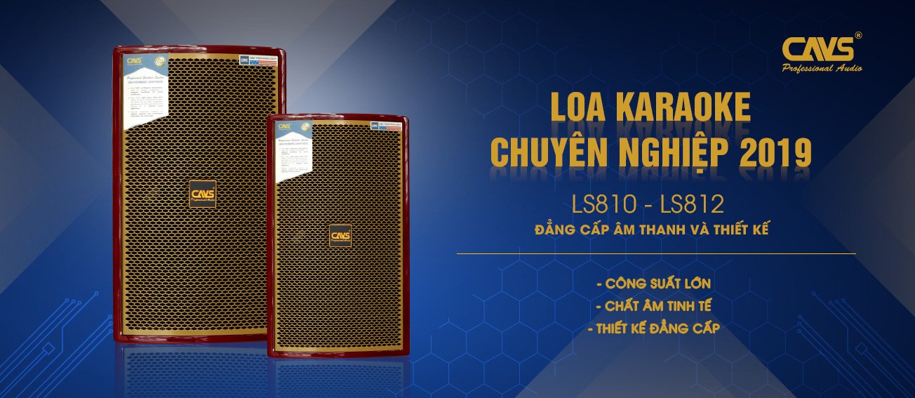 Loa Karaoke CAVS LS8 series – Đẳng cấp âm thanh và thiết kế
