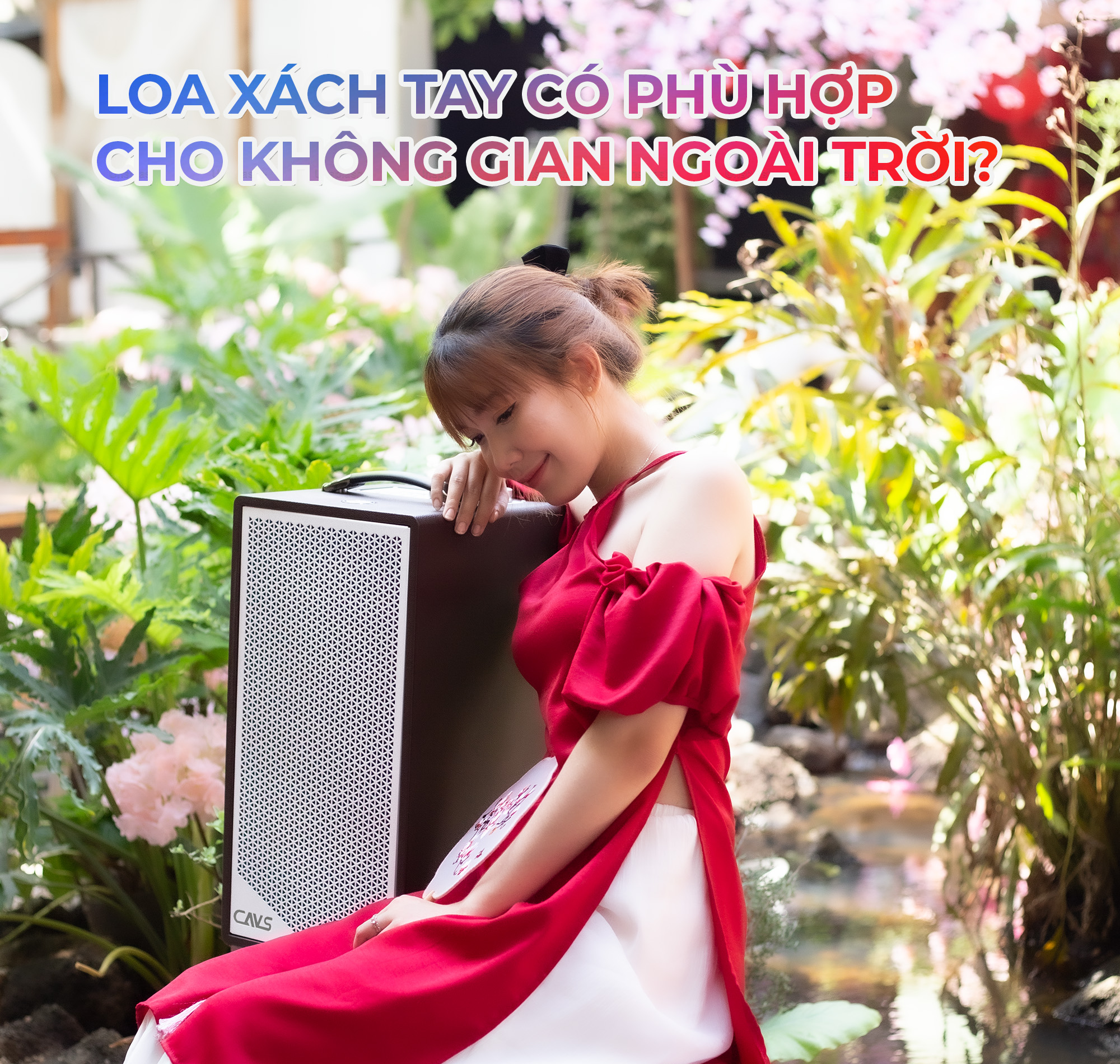 loa xách tay đưuocj mưa nhiều nhất