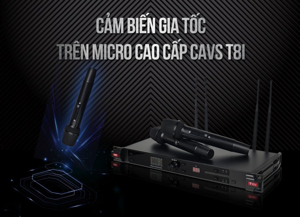 Cảm biến gia tốc trên micro cao cấp CAVS T8i